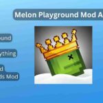 Melon Playground Mod APK: Download v24.5, Mod Menu, Free Shopping, Skins, Characters, Sandbox, and No ads