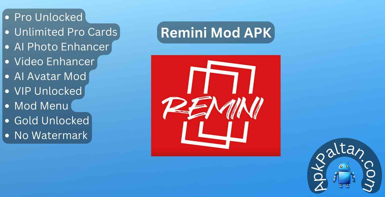 Remini Mod APK: Download v3.8.4, Unlimited Pro Cards, No Ads, Without Watermark, Premium Subscribed, VIP, Gold, Ai Avatar, and Fully Unlocked