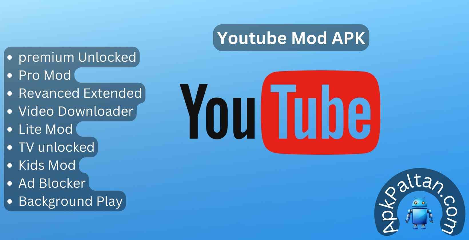 Youtube Mod APK: Download v19.26.37, Revanced Extended, Premium unlocked, Pro, and Lite