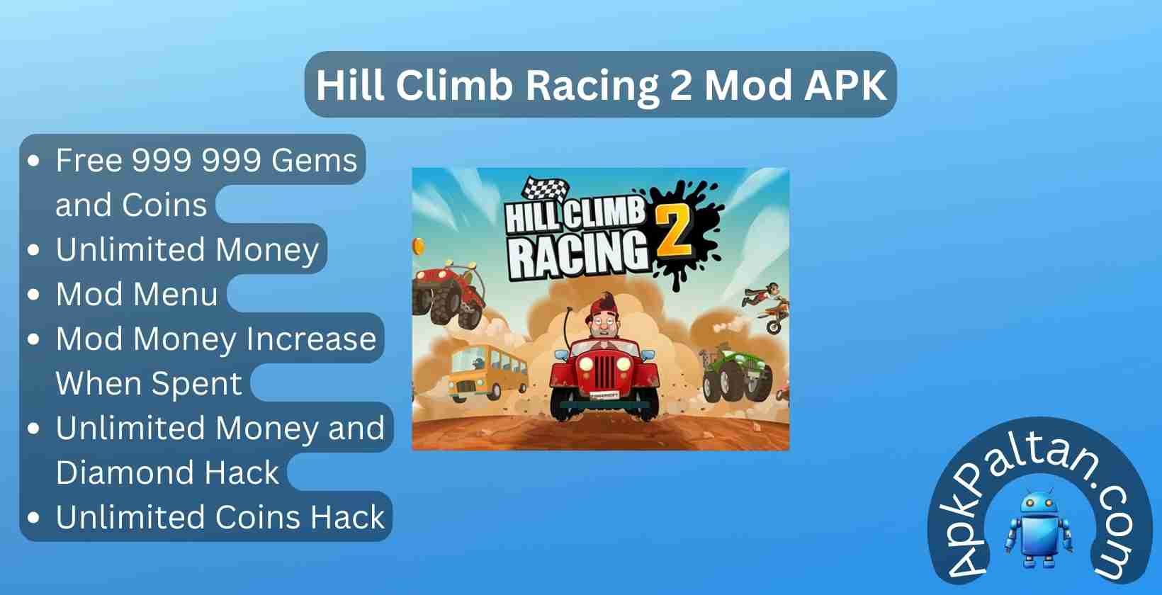 Hill Climb Racing 2 Mod APK: Download v1.61.2, Unlimited Money, Diamond, Gems, Coins, and Mod Menu